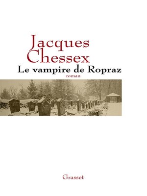cover image of Le vampire de Ropraz